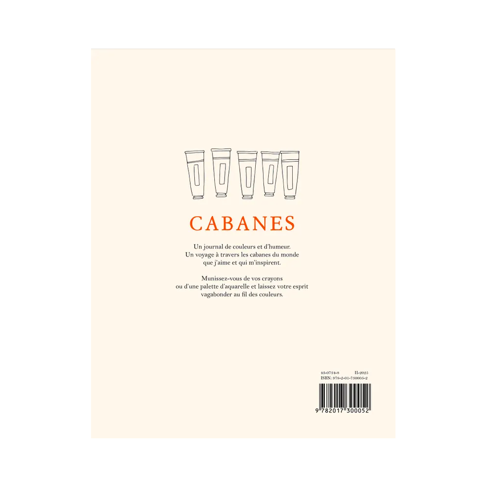 CAHIER DE COLORIAGES - Cabanes - Zoé de las Cases
