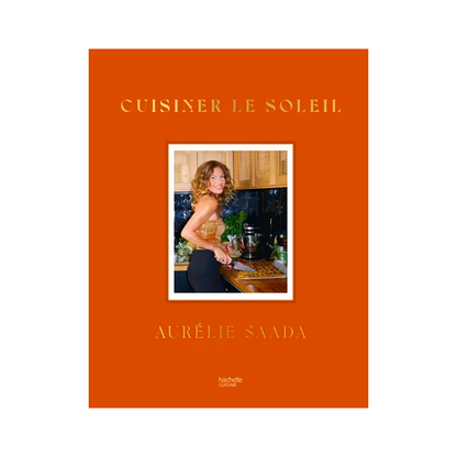 LIVRE - Cuisiner le soleil